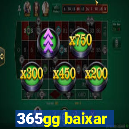 365gg baixar